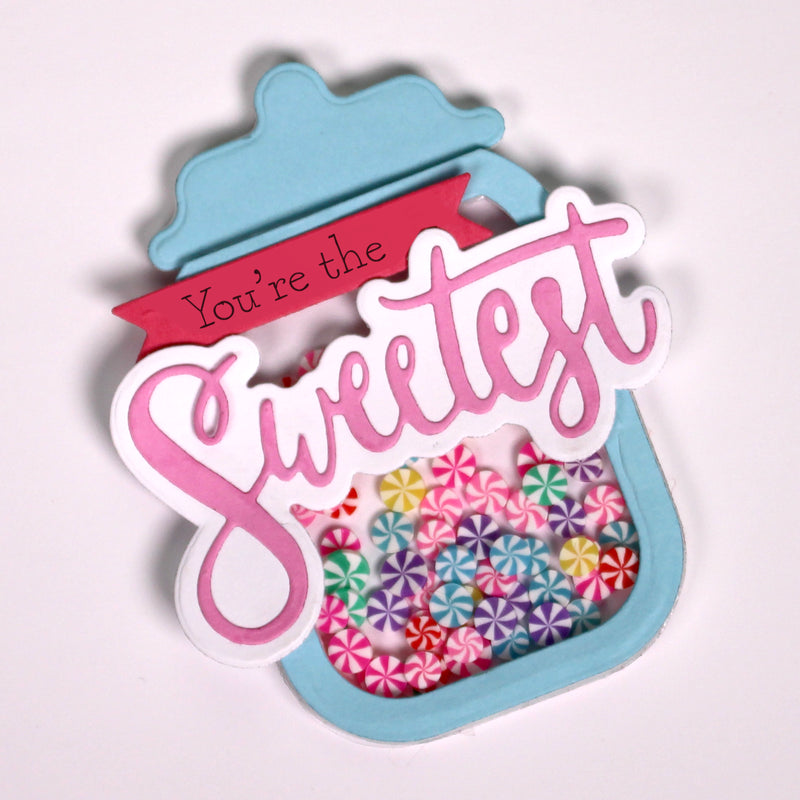 You're the Sweetest Stamp & Die Set
