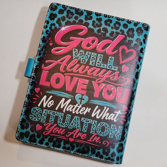God Will Always Love You - A5 Binder