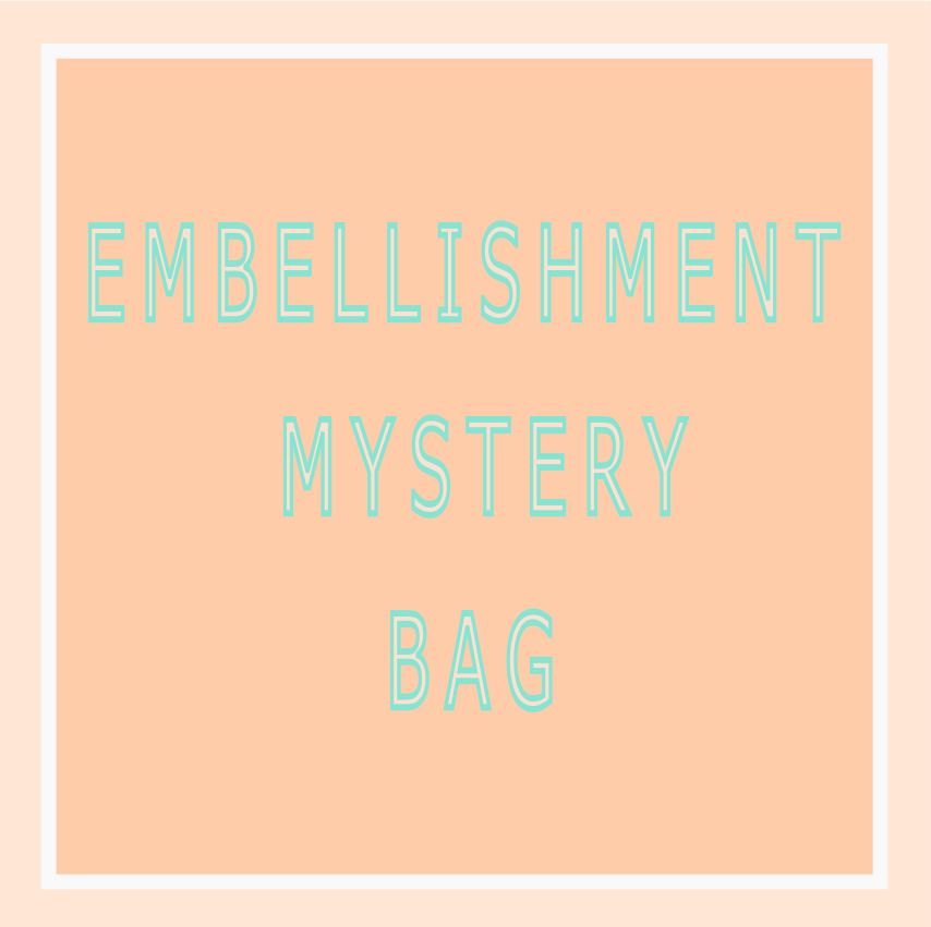 Embellishment Mystery Bag