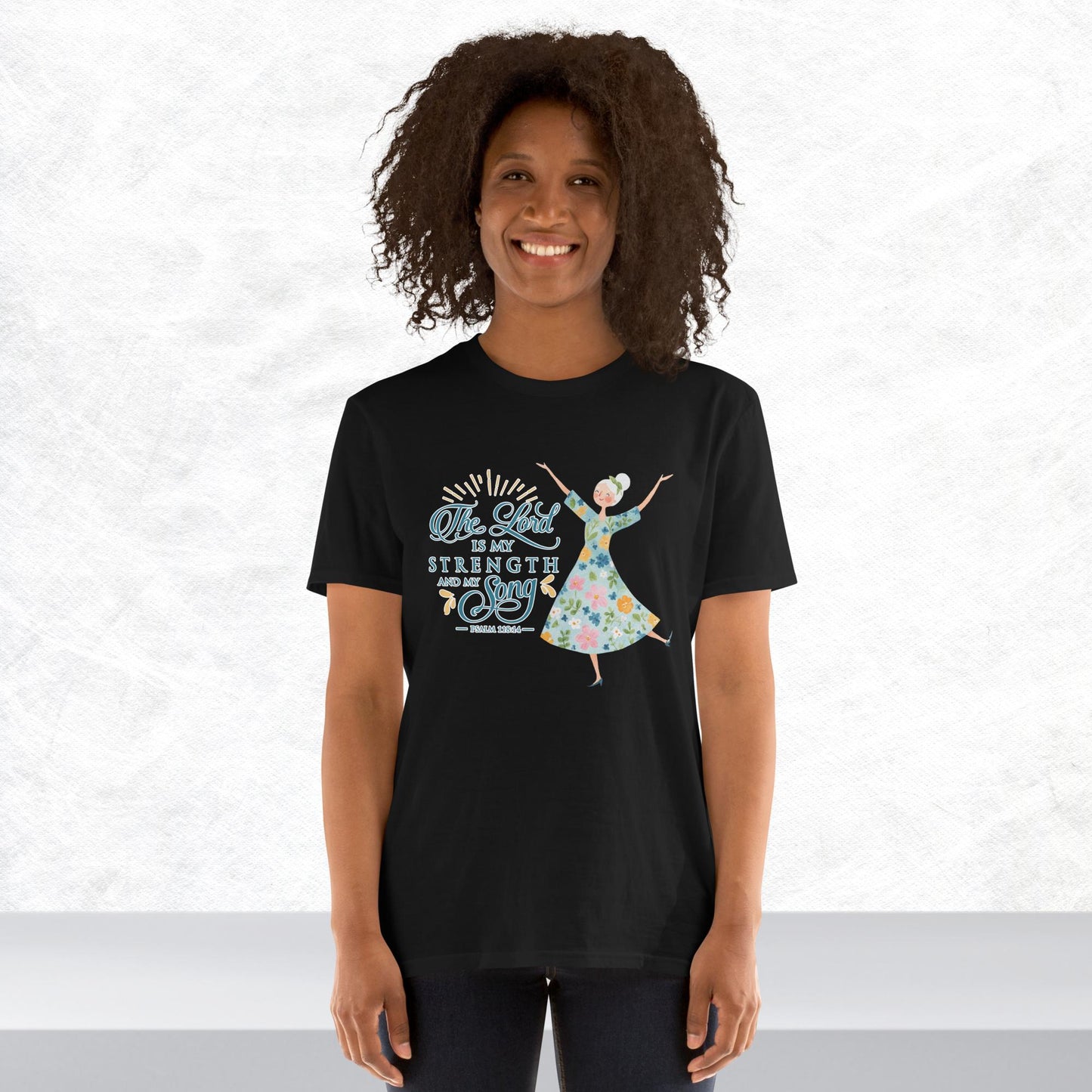 The Lord is my strength and my song