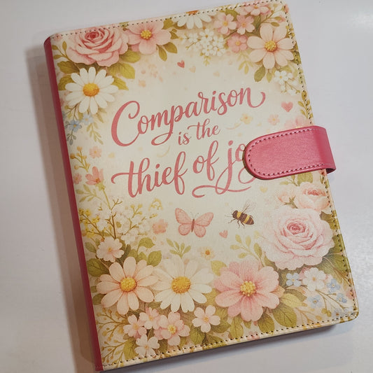 Comparison is the Thief of Joy - A5 Binder