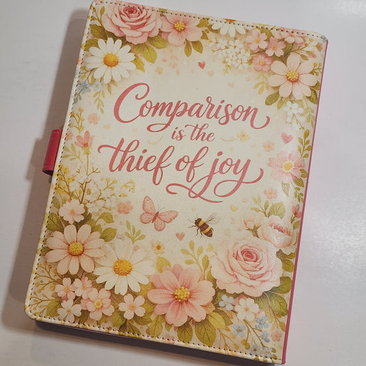 Comparison is the Thief of Joy - A5 Binder
