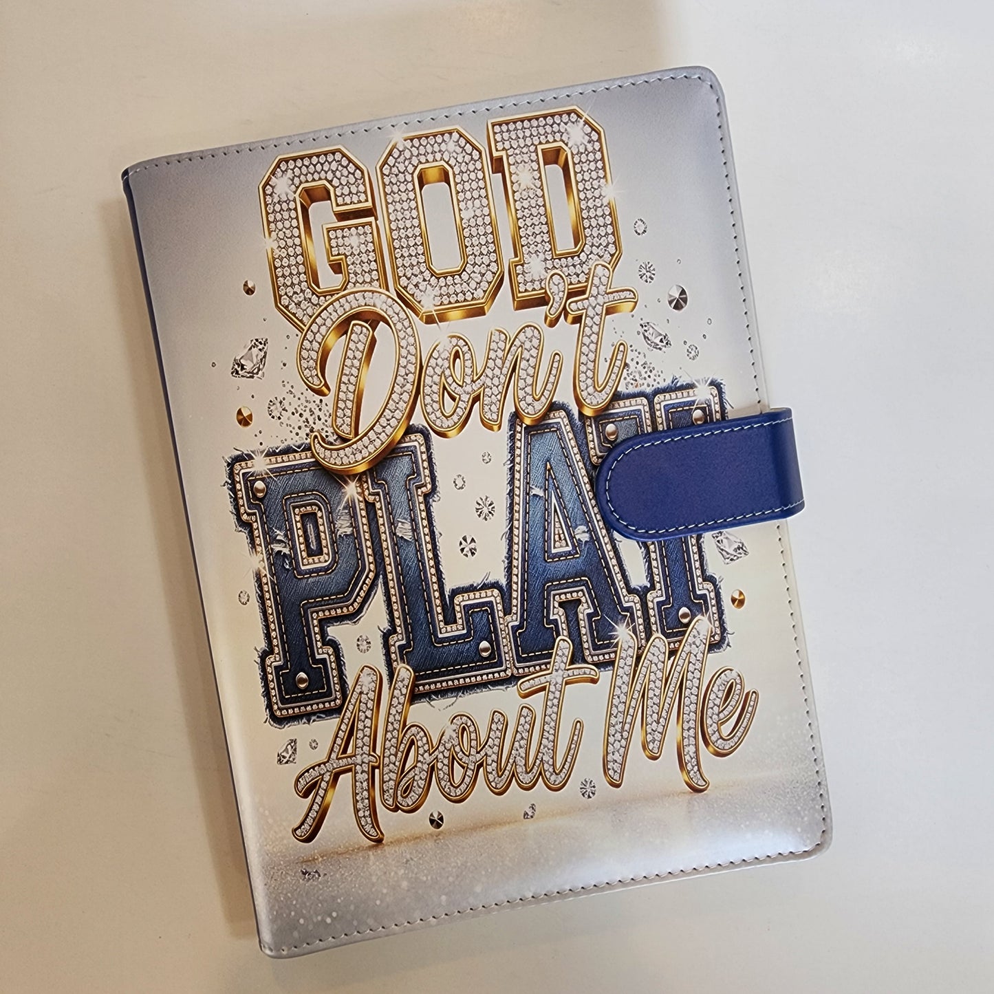 God Don't Play About Me - A5 Binder