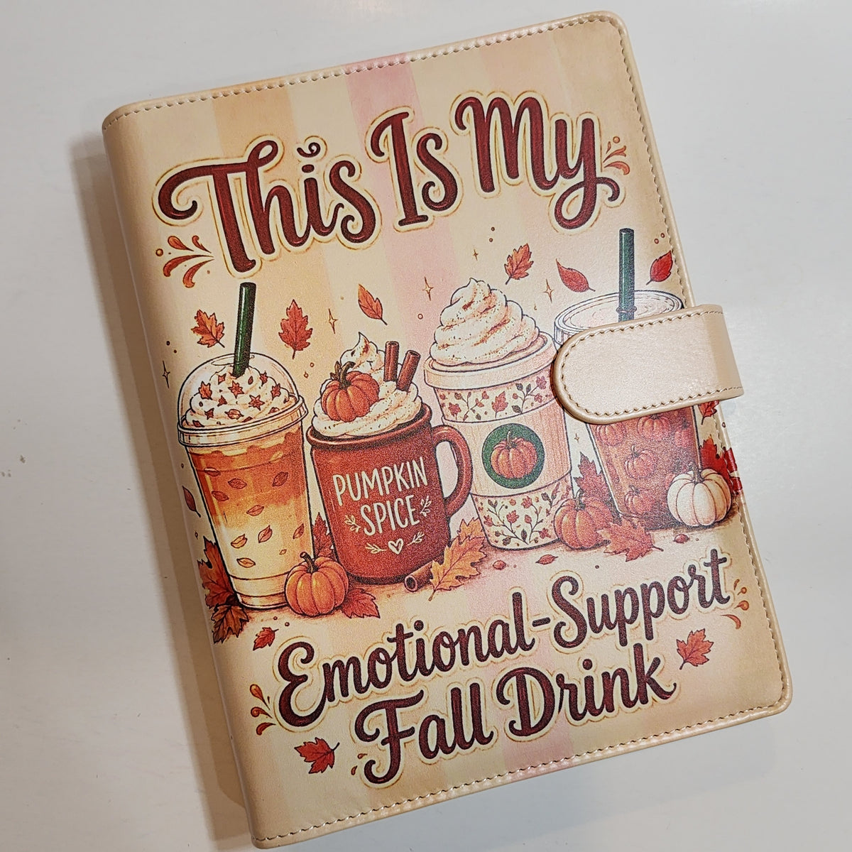 Emotional Support Fall Drink - A5 Binder