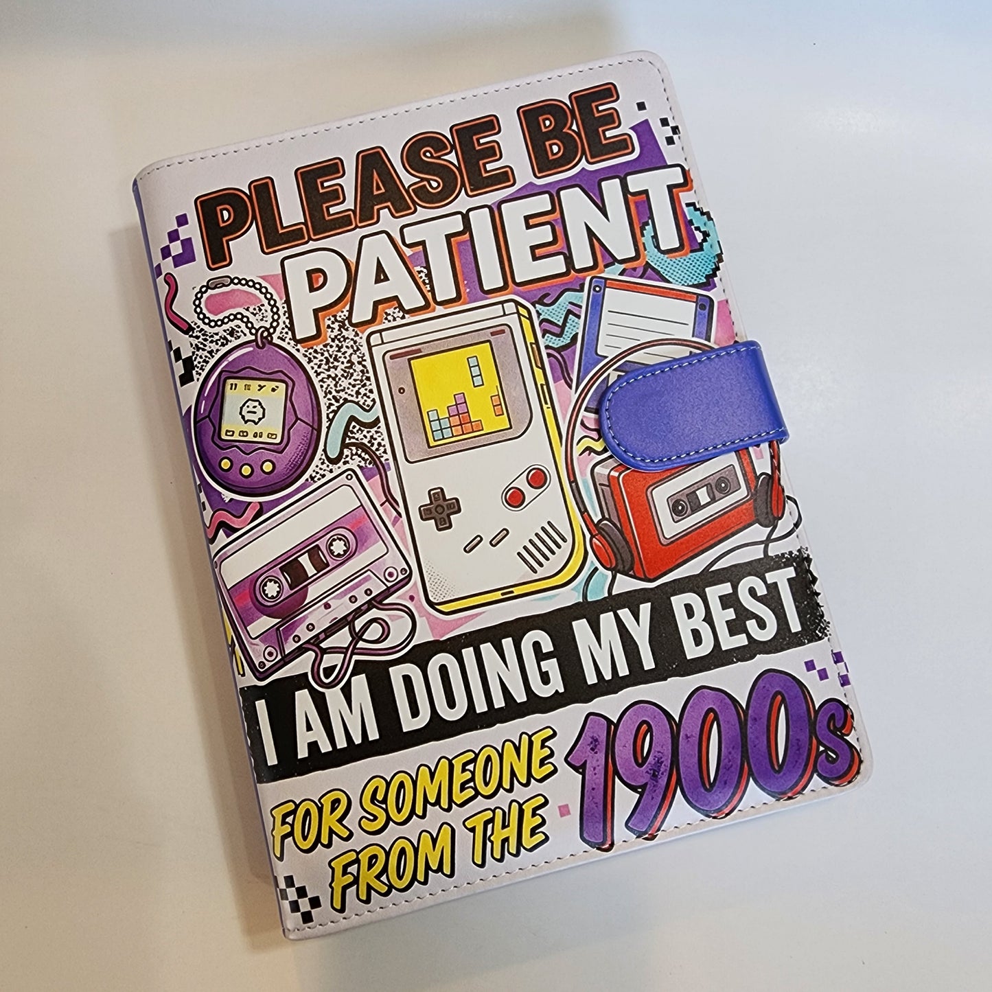 Please Be Patient - A5 Binder