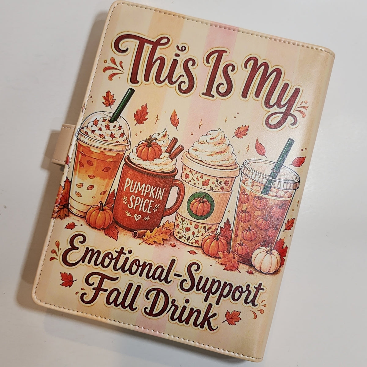 Emotional Support Fall Drink - A5 Binder