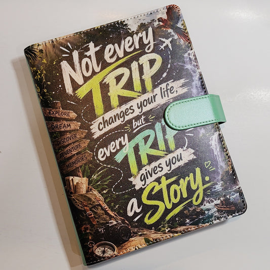 Every Trip Gives You a Story - A5 Binder