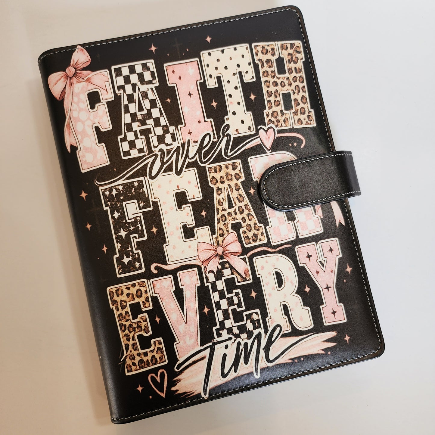 Faith Over Fear Every Time - A5 Binder