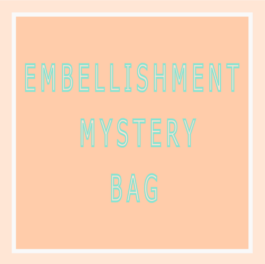 Embellishment Mystery Bag