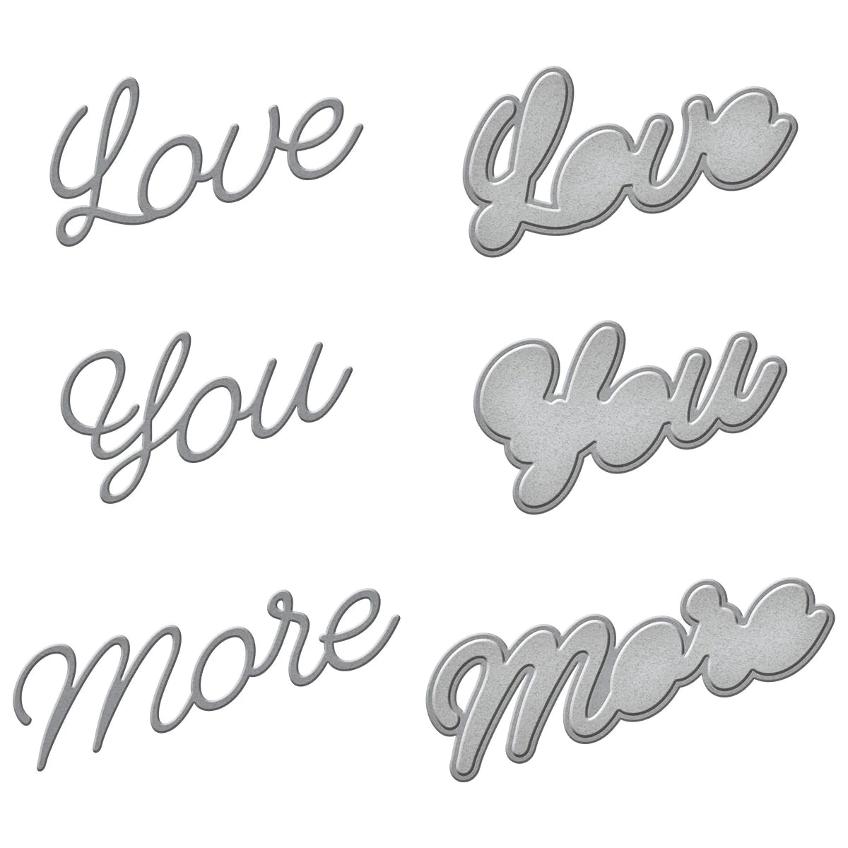 Love You More Etched Dies